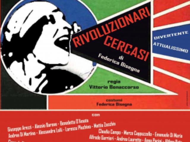 Ultimo appuntamento Palchi Diversi 17: RIVOLUZIONARI CERCASI